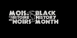 Les lauréat.e.s – Mois de l’Histoire des Noirs  – Édition 2022